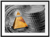 Illuminati Pyramide Dollar Passepartout 80x60