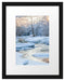 Bach in Winterlandschaft Passepartout 38x30