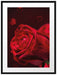 Rote Rosen Valentinstag Passepartout 80x60