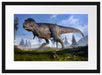 T-Rex Dinosaurier in der Natur Passepartout 55x40