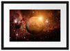 Planet Mars im Universum Passepartout 55x40