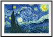 Vincent Van Gogh - Die Sternennacht Passepartout Rechteckig 100