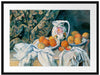 Paul Cézanne  - Stillleben mit Gardine Passepartout Rechteckig 80
