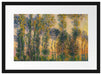 Claude Monet - Pappeln in Giverny bei Sonnenaufgang   Passepartout Rechteckig 40