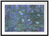 Claude Monet - Seerosen auf blaues Wasser  Passepartout Rechteckig 80