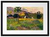 Paul Gauguin - Haere Mai  Passepartout Rechteckig 40