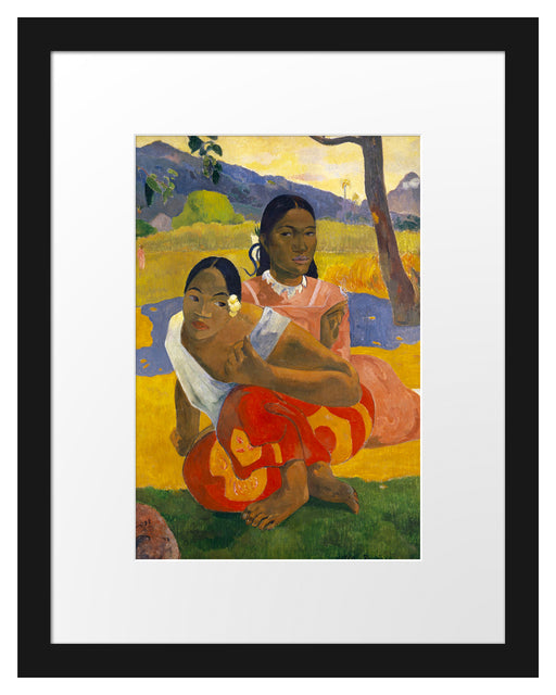 Paul Gauguin - Nafea Faa Ipoipo  Passepartout Rechteckig 30