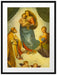 Raffael - Sixtinische Madonna  Passepartout Rechteckig 80