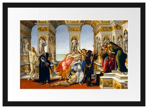 Sandro Botticelli - Die Verleumdung des Apelles  Passepartout Rechteckig 40