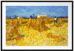 Vincent Van Gogh - Getreide-Ernte in der Provence  Passepartout Rechteckig 100
