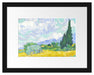 Vincent Van Gogh - Weizenfeld mit Zypressen  Passepartout Rechteckig 30