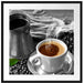 Kaffe mit Kännchen Passepartout Quadratisch 70x70