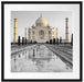 Taj Mahal in ruhiger Umgebung Passepartout Quadratisch 55x55