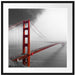 Golden Gate Bridge USA Passepartout Quadratisch 70x70