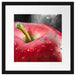 roter Apfel mit Wassertropfen Passepartout Quadratisch 40x40