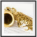 Saxophon auf Notenpapier Passepartout Quadratisch 70x70