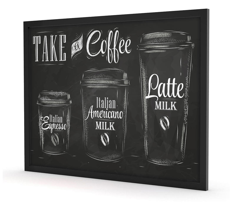 Take a Coffee Kaffee Speziale, Poster mit Bilderrahmen