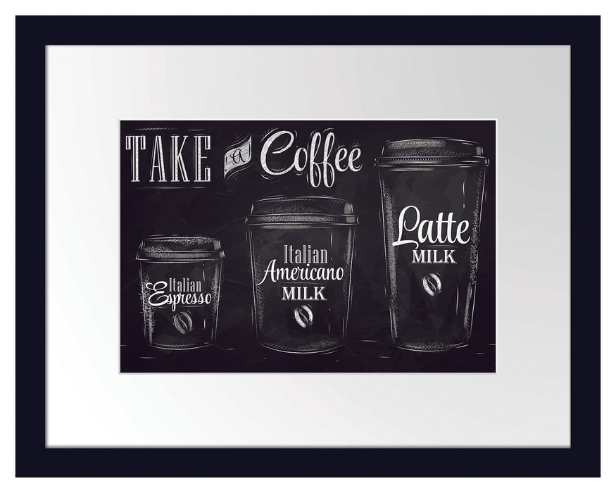 Take a Coffee Kaffee Speziale Passepartout 38x30