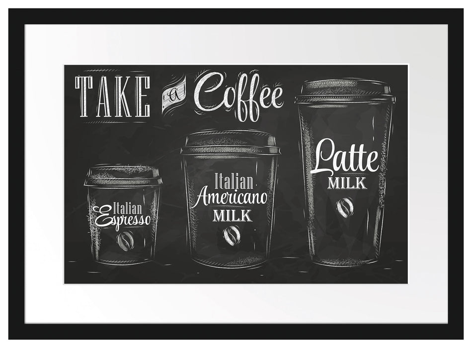 Take a Coffee Kaffee Speziale Passepartout 55x40