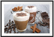 Schokolade und Kaffee Passepartout 100x70