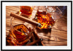 Edler Whiskey mit Zigarre Passepartout 100x70