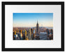 Empire State Building in New York Passepartout 38x30