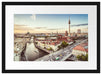 Skyline von Berlin Passepartout 55x40