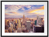 Skyline New York Sonnenuntergang Passepartout 80x60