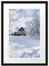 Winterlandschaft mit Hütte Passepartout 55x40