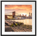 Brooklyn Bridge Sonnenuntergang Passepartout Quadratisch 55x55