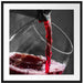 köstlicher Rotwein Passepartout Quadratisch 70x70