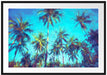 Tropische Palmen Kunst Passepartout 100x70