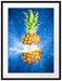 Ananas mit Wasser bespritzt Kunst Passepartout 80x60