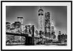 New York City, Skyline bei Nacht Passepartout 100x70