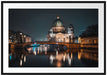 Berliner Dom an der Spree bei Nacht Passepartout Rechteckig 100