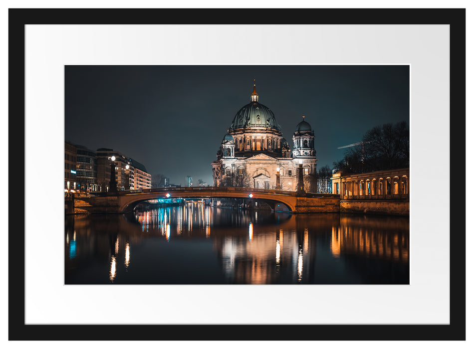 Berliner Dom an der Spree bei Nacht Passepartout Rechteckig 40