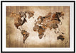 Weltkarte auf altem Holz Passepartout Rechteckig 100