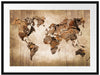 Weltkarte auf altem Holz Passepartout Rechteckig 80