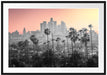 Palmen vor Skyline von Los Angeles B&W Detail Passepartout Rechteckig 100