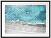 Luftaufnahme von türkisem Meer am Strand B&W Detail Passepartout Rechteckig 80