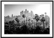 Palmen vor Skyline von Los Angeles, Monochrome Passepartout Rechteckig 100