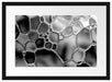 Makroaufnahme Wasserblasen, Monochrome Passepartout Rechteckig 40