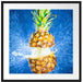 Ananas mit Wasser bespritzt Kunst Passepartout Quadratisch 70x70