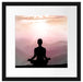 Meditierender Mensch in den Bergen Passepartout Quadratisch 40x40