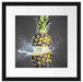 Ananas mit Wasser bespritzt Passepartout Quadratisch 40x40