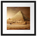 Pyramiden in Ägypten bei Sonnenuntergang Passepartout Quadratisch 40
