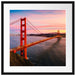 Golden Gate Bridge bei Sonnenuntergang Passepartout Quadratisch 55