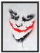 Joker Gesicht auf Spanplatte Schattenfugenrahmen 80x60