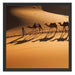 Kamelkarawane in der Wüste Schattenfugenrahmen Quadratisch 55x55