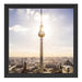 Großstadt Fernsehturm Berlin City Schattenfugenrahmen Quadratisch 40x40